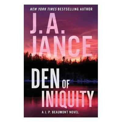 Den of Iniquity - Jance, J. A