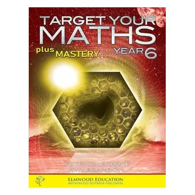 Target your Maths plus Mastery Year 6 - Pearce, Stephen a Brandon, Amy