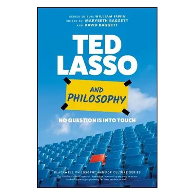 Ted Lasso and Philosophy