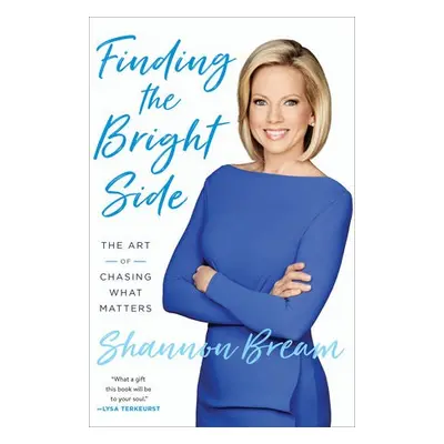 Finding the Bright Side - Bream, Shannon