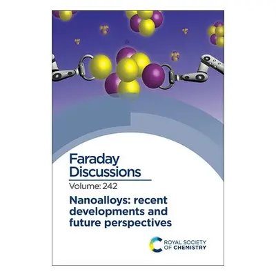 Nanoalloys: Recent Developments and Future Perspectives