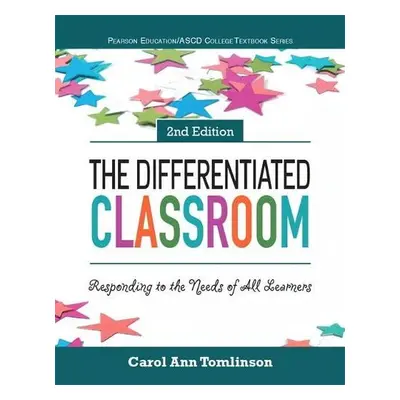 Differentiated Classroom, The - Tomlinson, Carol a ASCD, The