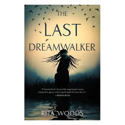 Last Dreamwalker - Woods, Rita