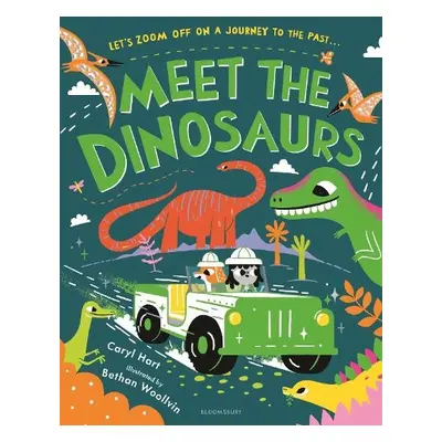 Meet the Dinosaurs - Hart, Caryl