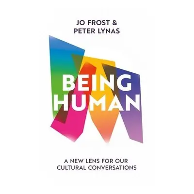 Being Human - Frost, Jo a Lynas, Peter