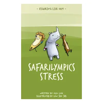 Safarilympics Stress - Loh, Alex