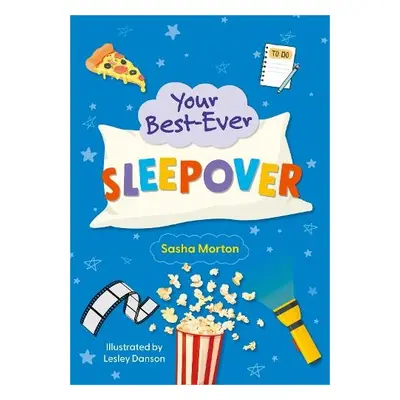 Reading Planet KS2: Your Best-Ever Sleepover! - Mercury/Brown - Morton, Sasha