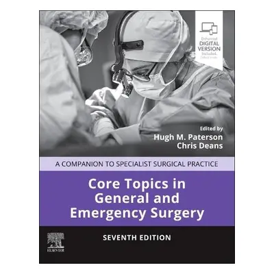 Core Topics in General and Emergency Surgery