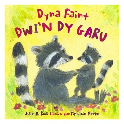 Dyna Faint Dwi'n dy Garu - Rudi, Julie