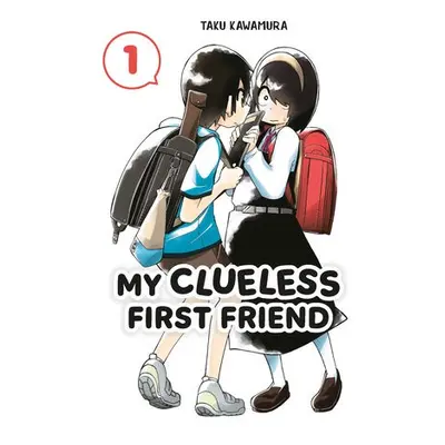 My Clueless First Friend 01 - Kawamura, Taku