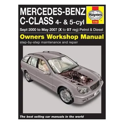 Mercedes-Benz C-Class Petrol a Diesel (Sept 00 - May 07) Haynes Repair Manual - Haynes Publishin