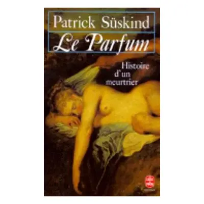 Le parfum - Suskind, Patrick