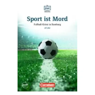 Sport ist Mord - Fussball-Krimi in Hamburg - Dittrich, Roland