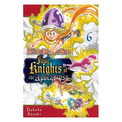 Seven Deadly Sins: Four Knights of the Apocalypse 6 - Suzuki, Nakaba