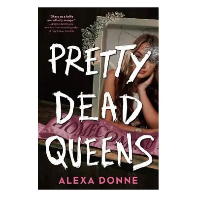 Pretty Dead Queens - Donne, Alexa