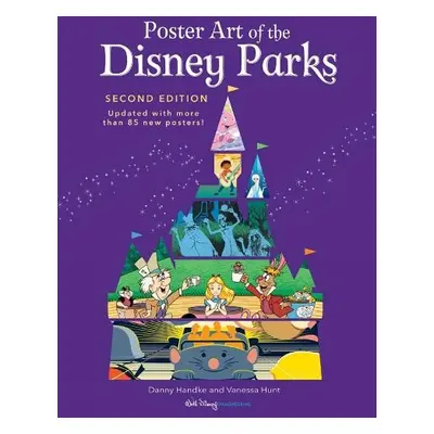 Poster Art of the Disney Parks - Handke, Daniel a Hunt, Vanessa