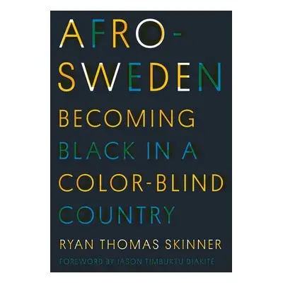 Afro-Sweden - Skinner, Ryan Thomas