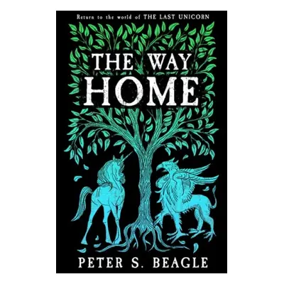 Way Home - Beagle, Peter S.