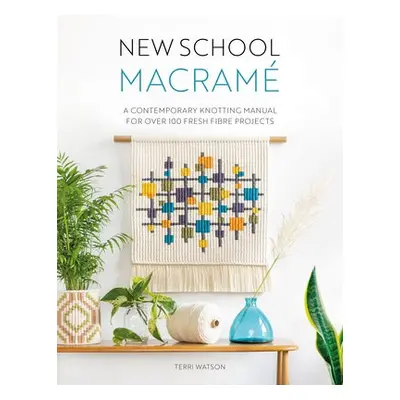 New School Macrame - Watson, Terri (Author)