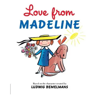 Love from Madeline - Bemelmans, Ludwig