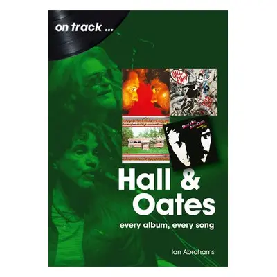 Hall and Oates On Track - Abrahams, Ian