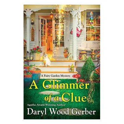 Glimmer of a Clue - Gerber, Daryl Wood