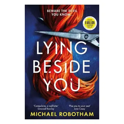 Lying Beside You - Robotham, Michael