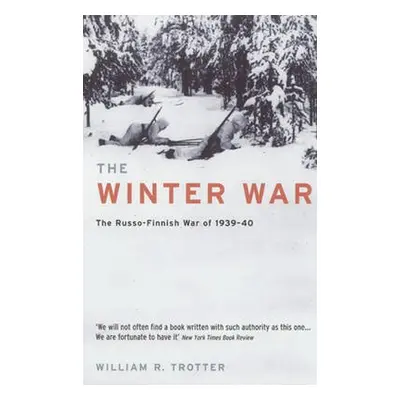 Winter War - Trotter, William R.