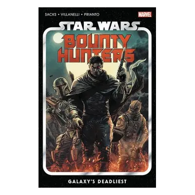 Star Wars: Bounty Hunters Vol. 1: Galaxy's Deadliest - Sacks, Ethan