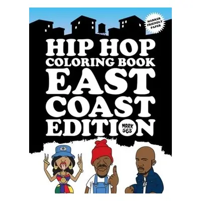 Hip Hop Coloring Book East Coast Edition - 563, Mark