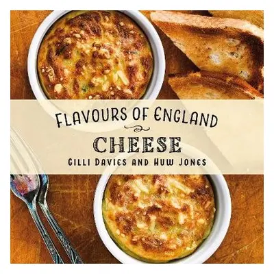 Flavours of England: Cheese - Davies, Gilli