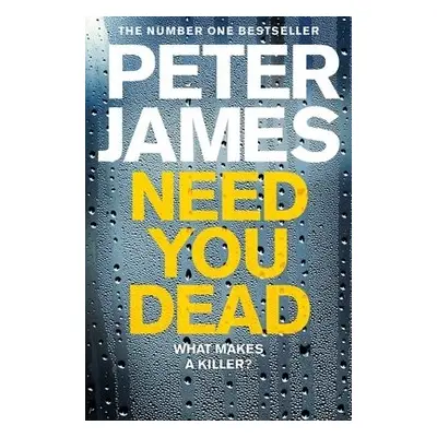 Need You Dead - James, Peter