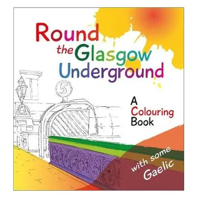 Round the Glasgow Underground - McPhee, Rab