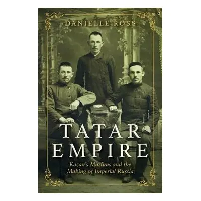 Tatar Empire - Ross, Danielle