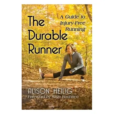 Durable Runner - Heilig, Alison