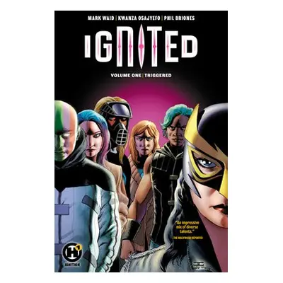 Ignited Vol.1 - Waid, Mark a Osajyefo, Kwanza