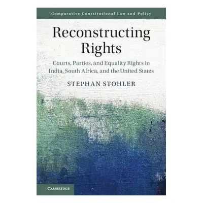 Reconstructing Rights - Stohler, Stephan (State University of New York, Albany)