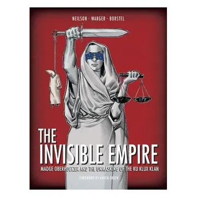 Invisible Empire - Neilson, Micky a Warger, Todd