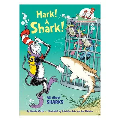 Hark! A Shark! All About Sharks - Worth, Bonnie