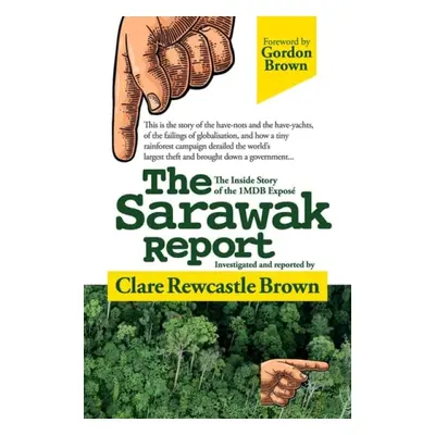 Sarawak Report - Rewcastle Brown, Clare