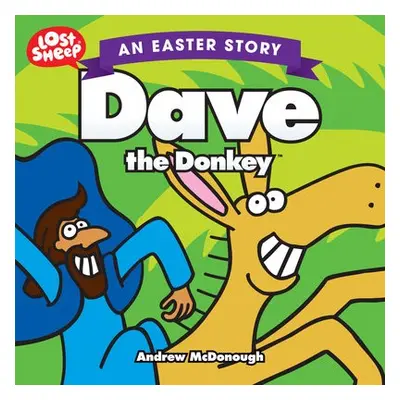 Dave the Donkey - McDonough, Andrew