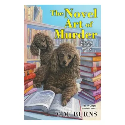 Novel Art of Murder - Burns, V.M.