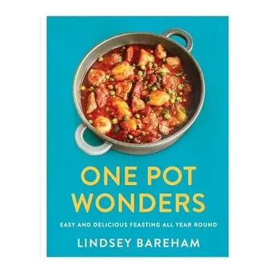 One Pot Wonders - Bareham, Lindsey