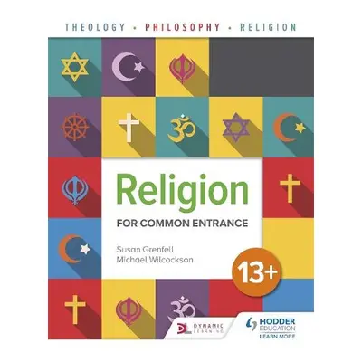 Religion for Common Entrance 13+ - Grenfell, Susan a Wilcockson, Michael