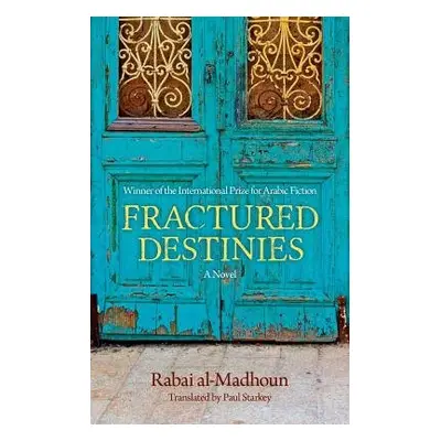 Fractured Destinies - Al-Madhoun, Rabai