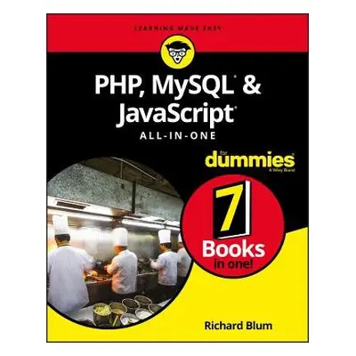 PHP, MySQL, a JavaScript All-in-One For Dummies - Blum, Richard