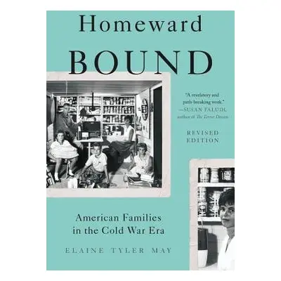 Homeward Bound (Revised Edition) - May, Elaine