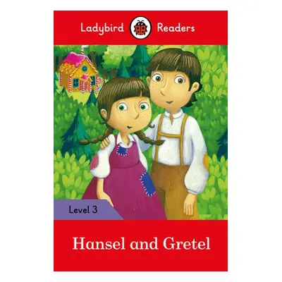 Ladybird Readers Level 3 - Hansel and Gretel (ELT Graded Reader) - Ladybird