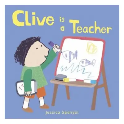 Clive is a Teacher - Spanyol, Jessica