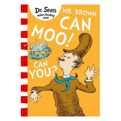 Mr. Brown Can Moo! Can You? - Seuss, Dr.